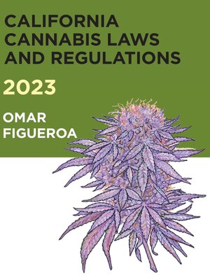 cover image of 2023 California Cannabis Laws and Regulations